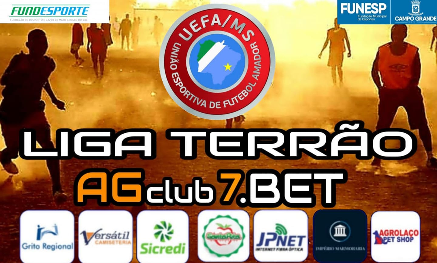 Conheça a AGClub7.BET a patrocinadora do Campeonato da Liga Terrão,  promovida pela UEFA-MS - Grito Regional